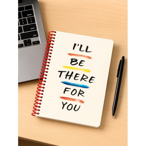 I’ll Be There For You Tasarımlı Spiralli Çizgili Defter – 80 Yaprak, 160 Sayfa (18 x 24 cm)